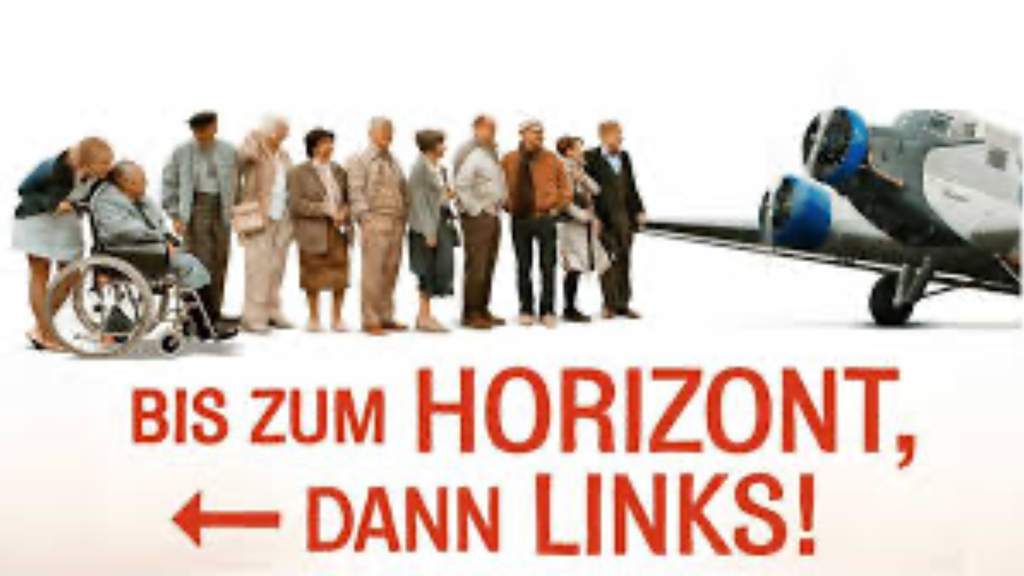 BIS ZUM HORIZONT, DANN LINKS!