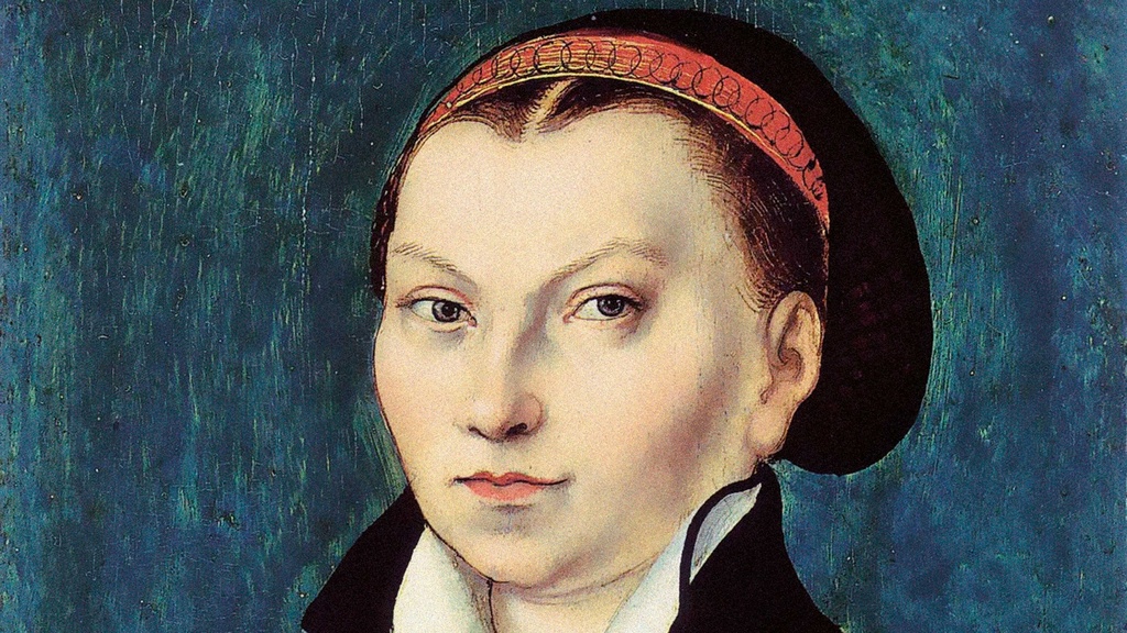 KATHARINA VON BORA – Nonne, Geschäftsfrau, Luthers Weib