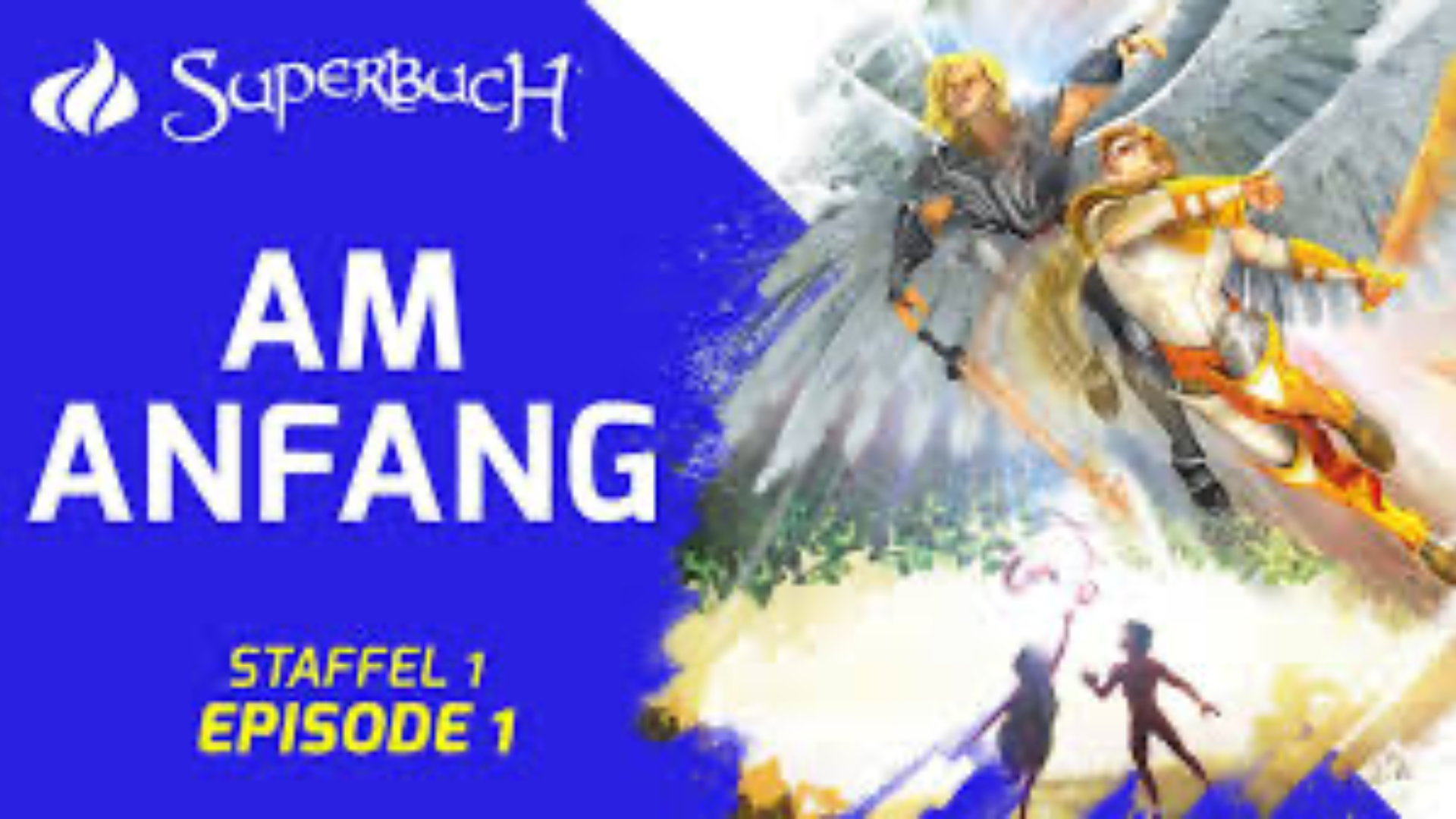 SUPERBUCH: Am Anfang - Wie alles begann (Folge 1)