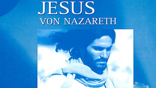 [AR00688-001] JESUS VON NAZARETH (Teil 1-3)