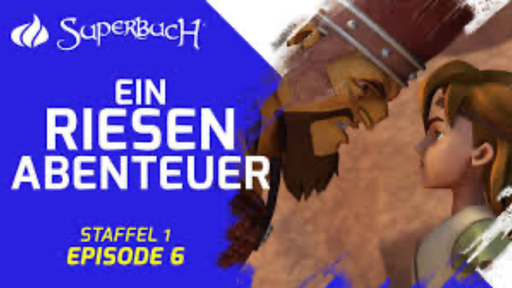 [AR02458-001] SUPERBUCH: Ein Riesenabenteuer (Folge 6)