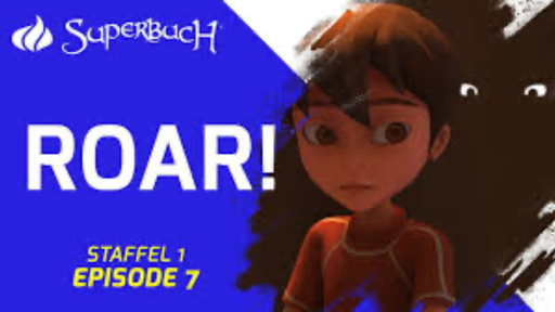 [AR02459-001] SUPERBUCH: Roar! Daniel in der Löwengrube (Folge 7)